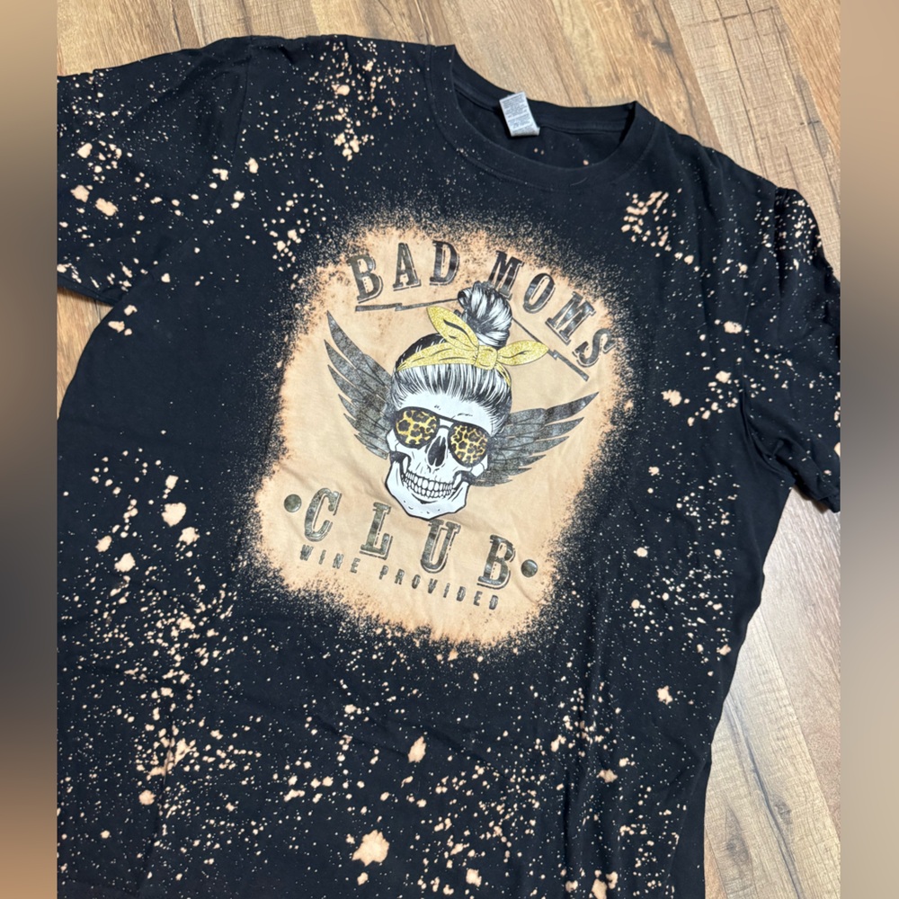 Bad Moms Bleach Hand Splattered Graphic Tee Size Large